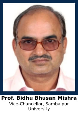 Prof. B. Mishra, Vice-Chancellor of Sambalpur University